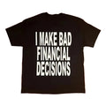 Bad Decisions Baby Tee