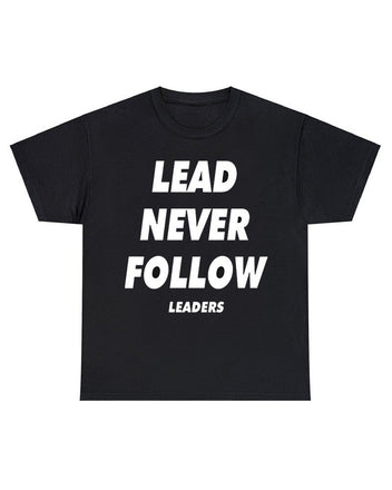 Lead never shirt