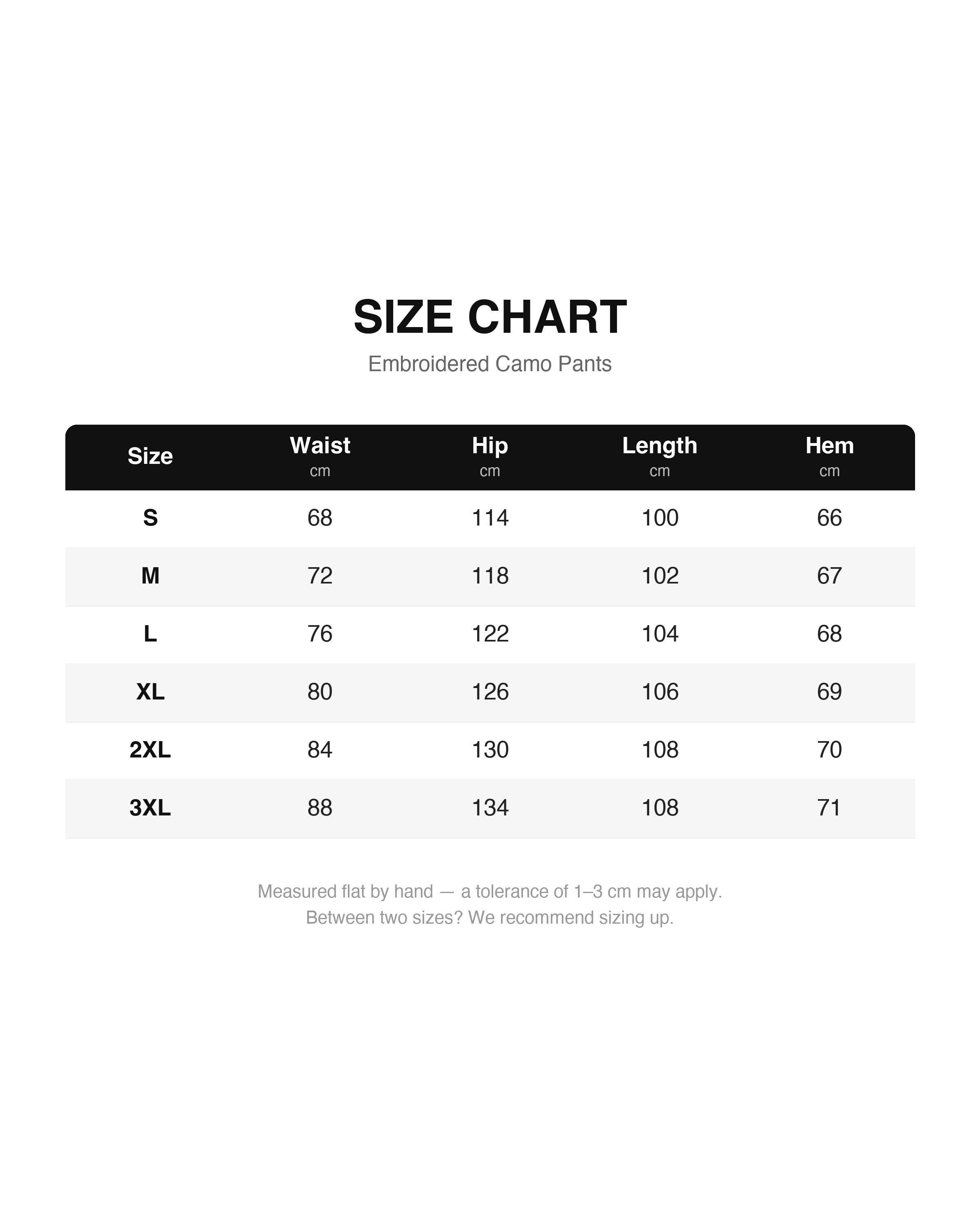 Size chart - Embroidered Camo Pants